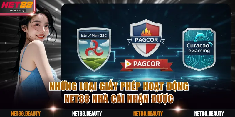 Những loại giấy phép hoạt động NET88 nhà cái nhận được